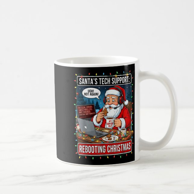 Taza De Café Santa's Tech Suprt_ Rebooting Christmas Funny  (Derecha)