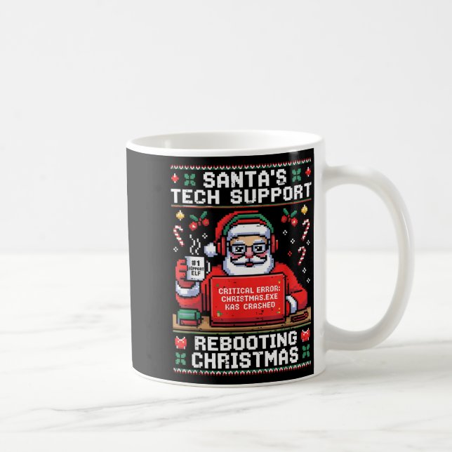 Taza De Café Santa's Tech Suprt Rebooting Christmas Ugly Santa  (Derecha)