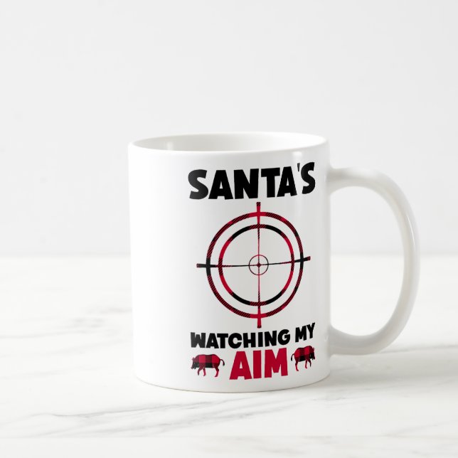 Taza De Café Santa's Watching My Aim - Boar Hog Hunting 1  (Derecha)