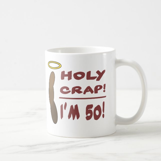 Taza De Café ¡Santo Crap, tengo 50 años! (Derecha)