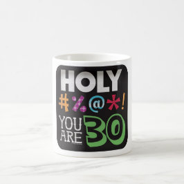 Taza De Café santo usted es treinta