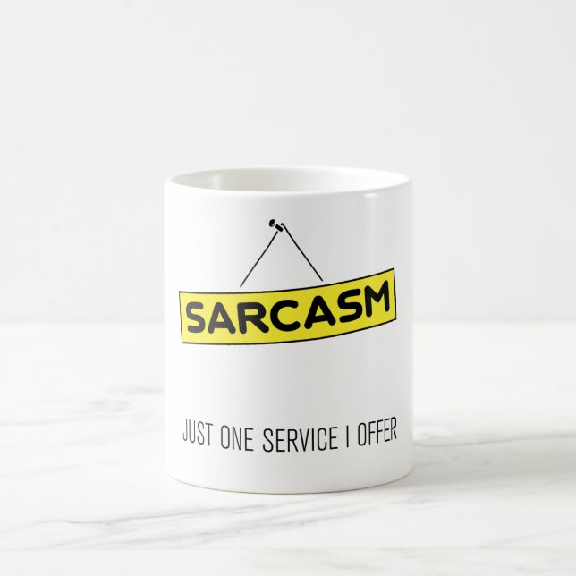 Taza De Café Sarcasmo - apenas un servicio que ofrezco (Centro)