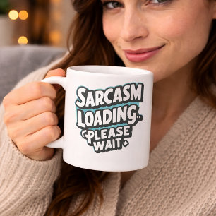 Taza De Café Sarcasmo Cargando Por Favor Espere Cita Divertida 