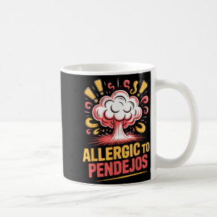 Taza De Café Sarcasmo Humor Oscuro Frases Divertidas Mexicanas 