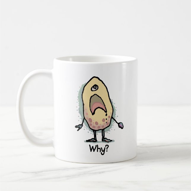 Taza De Café Sarcastic Humor Why? Artwork - Trendy Design (Izquierda)