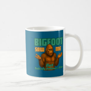 Taza De Café Sasquatch vio pero nadie cree chistoso sasquatch