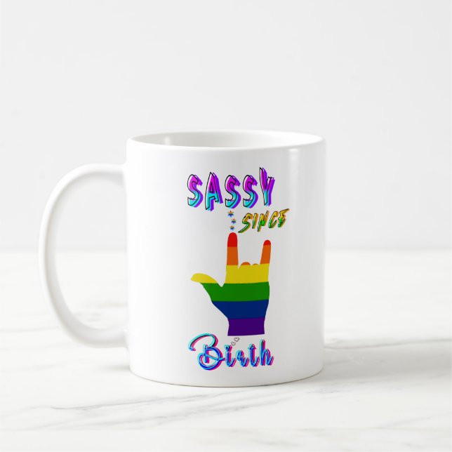 Taza De Café Sassy desde el nacimiento (Izquierda)