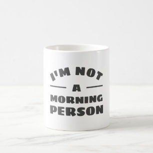 Taza De Café Sassy, no una persona matutina