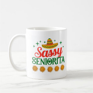 Taza De Café Sassy Seniorita-01 - Cinco De Mayo
