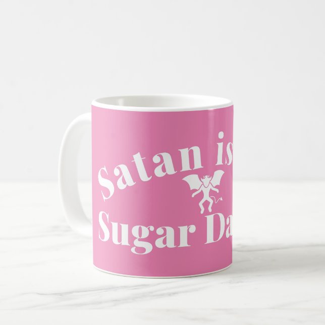 TAZA DE CAFÉ SATÁN ES MI PAPÁ DE AZÚCAR - SARCÁSTICO BARRO DE C (Anverso izquierdo)