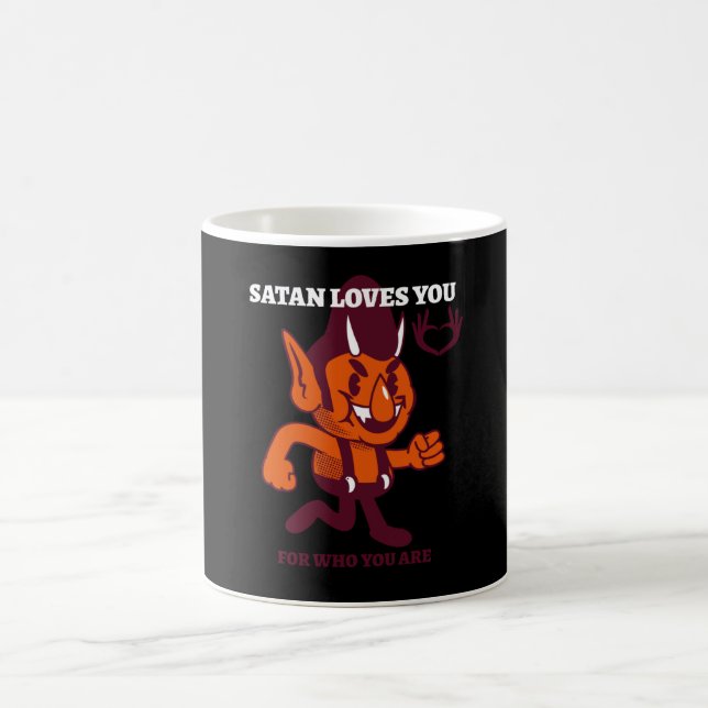 Taza De Café Satan te ama por quién eres (Centro)