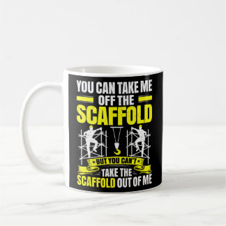 Taza De Café Scaffolding Off The Scaffold Scaffolder
