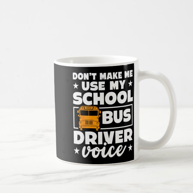 Taza De Café School Bus Driver Funny School Bus Drivers Quote  (Derecha)