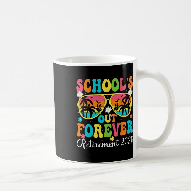 Taza De Café School's Out Forever Retirement 2026 Retro Retired (Derecha)