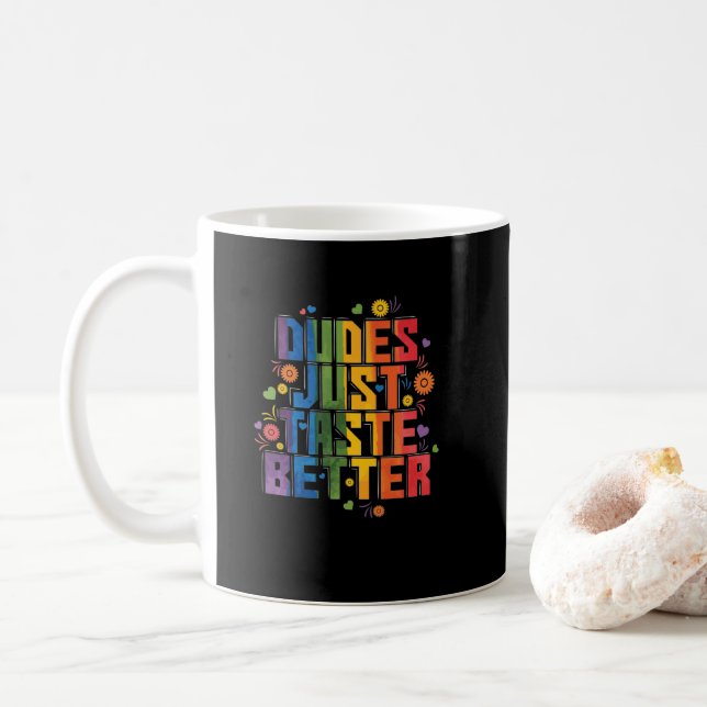 Taza De Café Schwul "Dudes Just Taste Better" (Con donut)