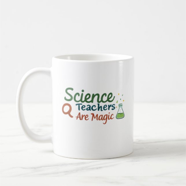 Taza De Café Science Teachers Are Magic Cute Chemistry Teacher  (Izquierda)