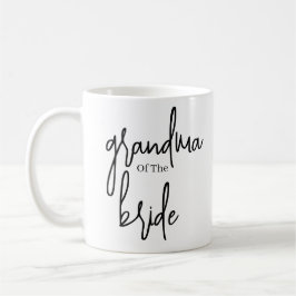 Taza De Café Script Black Grandma of the bride boda Coffee