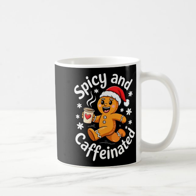 Taza De Café Scy And Caffeinated Shirt Men Women Gingerbread Ch (Derecha)