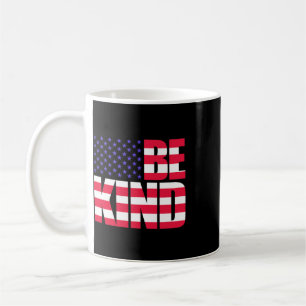 Taza De Café Sé Amable 4 De Julio Bandera De Estados Unidos Amé