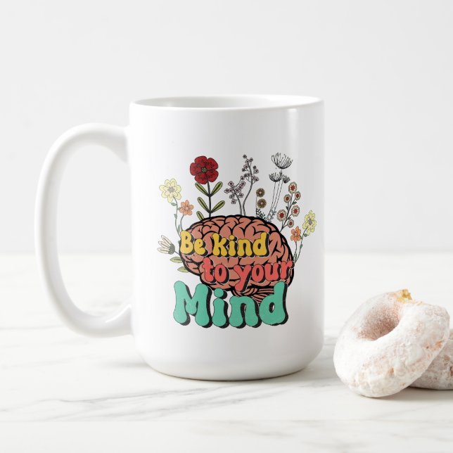 Taza De Café Sé amable con tu mente Mug (Con donut)