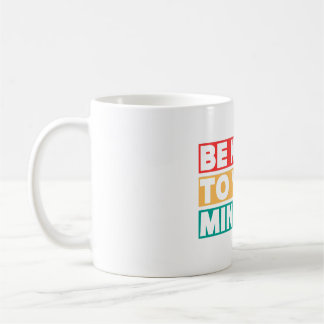 Taza De Café Sé amable con tu mente Mug - Un recordatorio diari