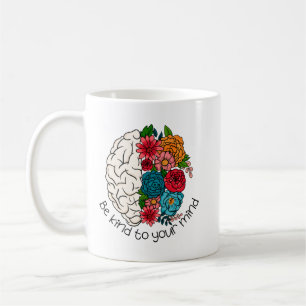 Taza De Café Sé Amable Con Tu Mente Pegatina De Salud Mental Po
