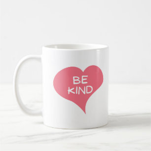 Taza De Café Sé amable Corazón de amor rosa