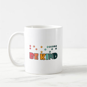 Taza De Café Sé amable de la alfabetización en Braille