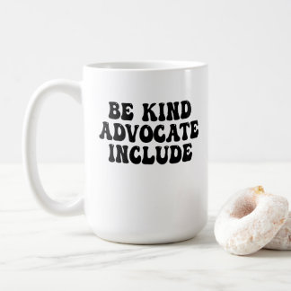Taza De Café Sé amable, defiende, incluye