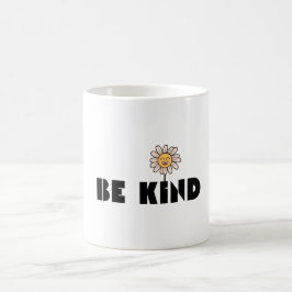 Taza De Café Sé Amable Flor de Margarita Sonriente Linda | Amab