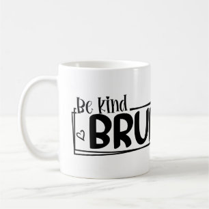 Taza De Café Sé Amable Hermano – Día Mundial de la Amabilidad