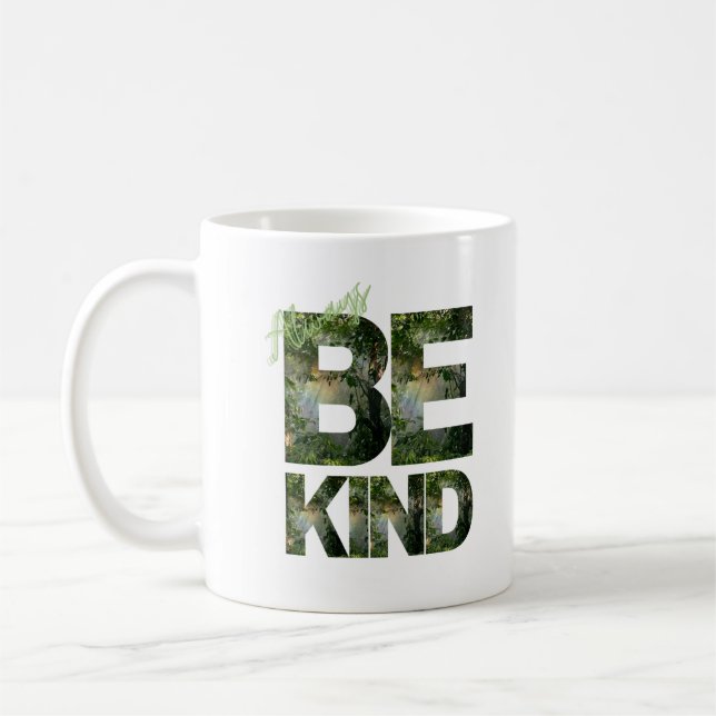 Taza De Café Sé amable - letras atrevidas rellenas en la jungla (Izquierda)