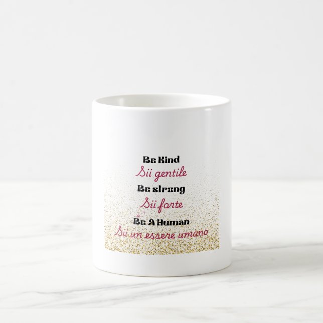 Taza De Café Sé Amable, Sé Fuerte, Sé Un Inspirador Humano (Centro)