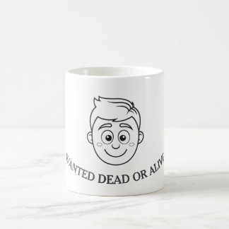 Taza De Café Se busca muerte o muerte viva