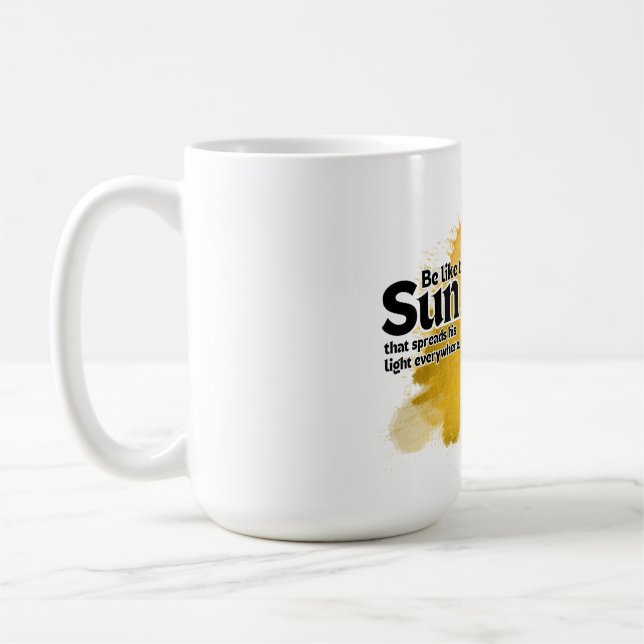 Taza De Café Sé Como El Sol, (Izquierda)