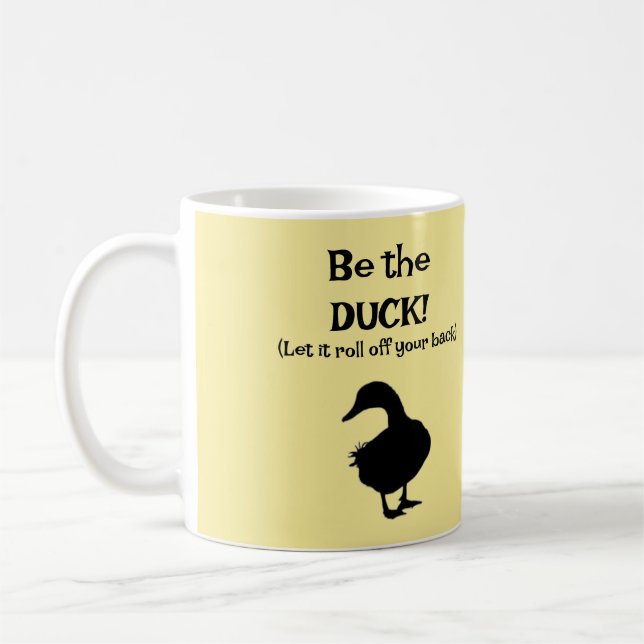 Taza De Café ¡Sé el pato! (Izquierda)