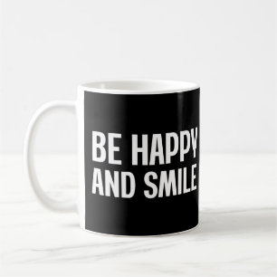 Taza De Café Sé Feliz Y Sonríe Café Mug