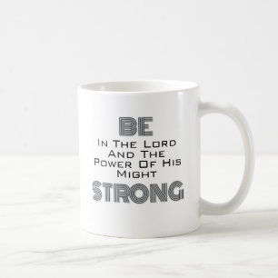 Taza De Café Sé Fuerte En El Señor, Su Poderoso Blanco Negro
