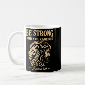 Taza De Café Sé Fuerte Y Valiente León Josué 1_9 Cristiano