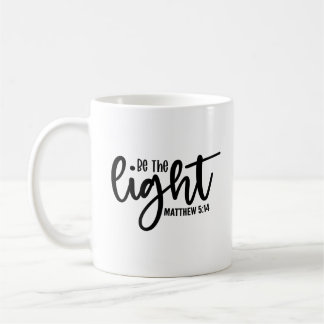 Taza De Café Sé la Luz Mateo 5:14