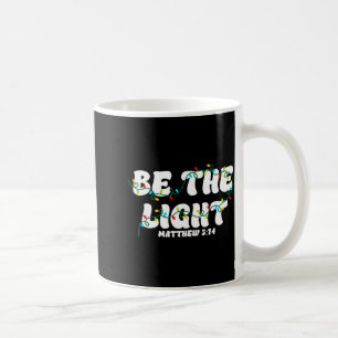 Taza De Café Sé La Luz Mateo 5_14 Cristiano Feliz Navidad