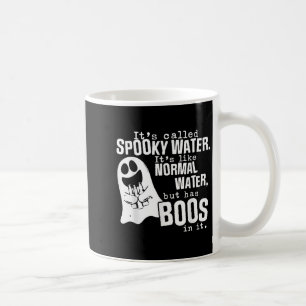 Taza De Café Se Llama Agua Espeluznante Es Como Agua Normal Per