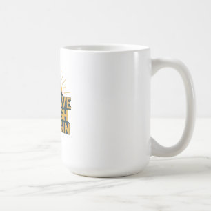 Taza De Café Sé lo suficientemente valiente para empezar - Mont