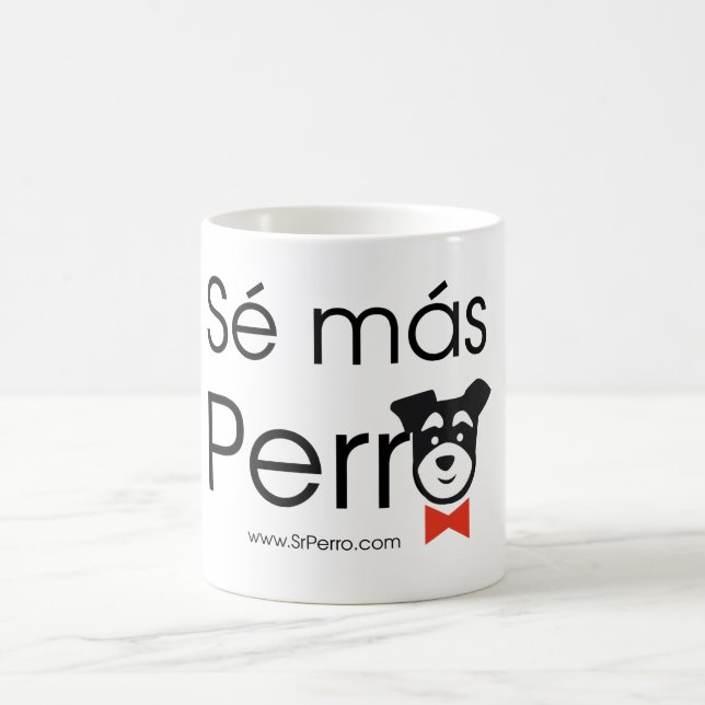 Taza De Café Sé Más Perro (Centro)