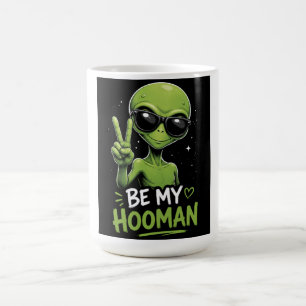 Taza De Café Sé Mi Hooman 👽