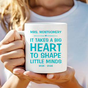 Taza De Café Se necesita un gran corazón para dar forma a las m