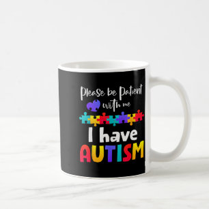 Taza De Café Sé paciente conmigo tengo autismo rompecabezas aut