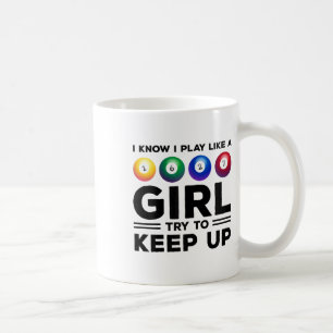Taza De Café Sé Que Juego Como Un Chica Intento Mantener A Bill