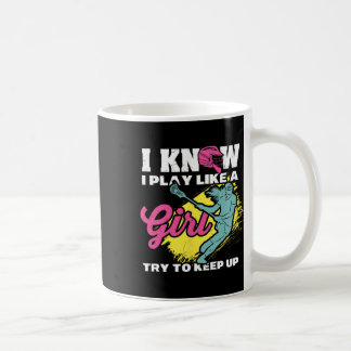 Taza De Café Sé Que Juego Como Un Chica Intento Seguir Con Lacr