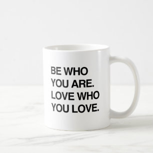 Taza De Café SE QUIEN ERES. AMA QUIEN AMAS.png